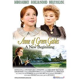 绿山墙的安妮:新开始 Anne of Green Gables: A New Beginning