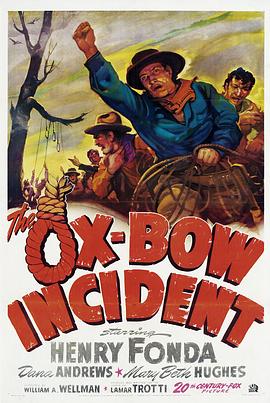黄牛惨案 The Ox-Bow Incident