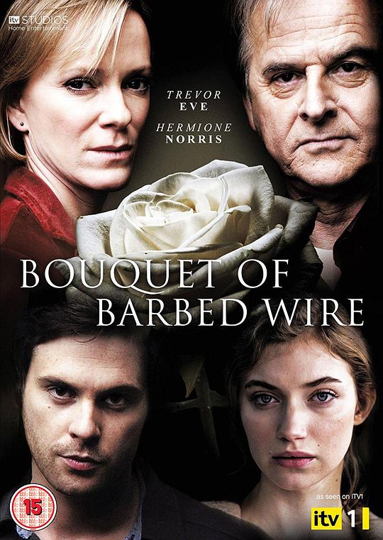 铁丝网下的花束 Bouquet of Barbed Wire (2010)