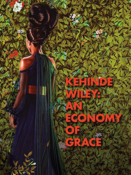 可海恩德·威利 Kehinde Wiley: An Economy of Grace (2013)