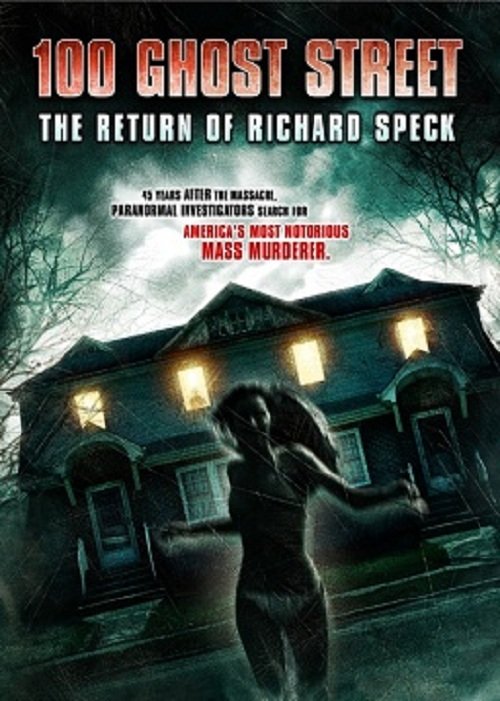 100号鬼街:理查得·斯佩克的回归 100 Ghost Street The Return Of Richard Speck (2012)